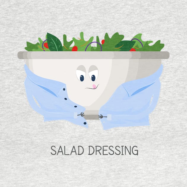 Salad Dressing by itsaulart